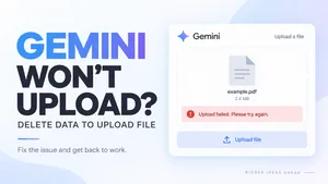 Gemini “Delete Data to Upload File” Error: 7 Ways to Fix It