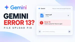 Gemini “Something Went Wrong (13)” Error: 7 Ways to Fix It